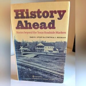 History Ahead Book Dan Utley Cynthia Bean Good Condition